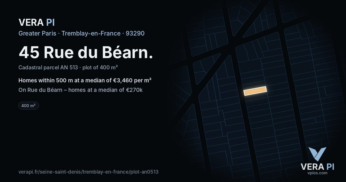 45 Rue du Béarn, Tremblay-en-France at night – the plot lit, the parcels around coloured by the prices near them