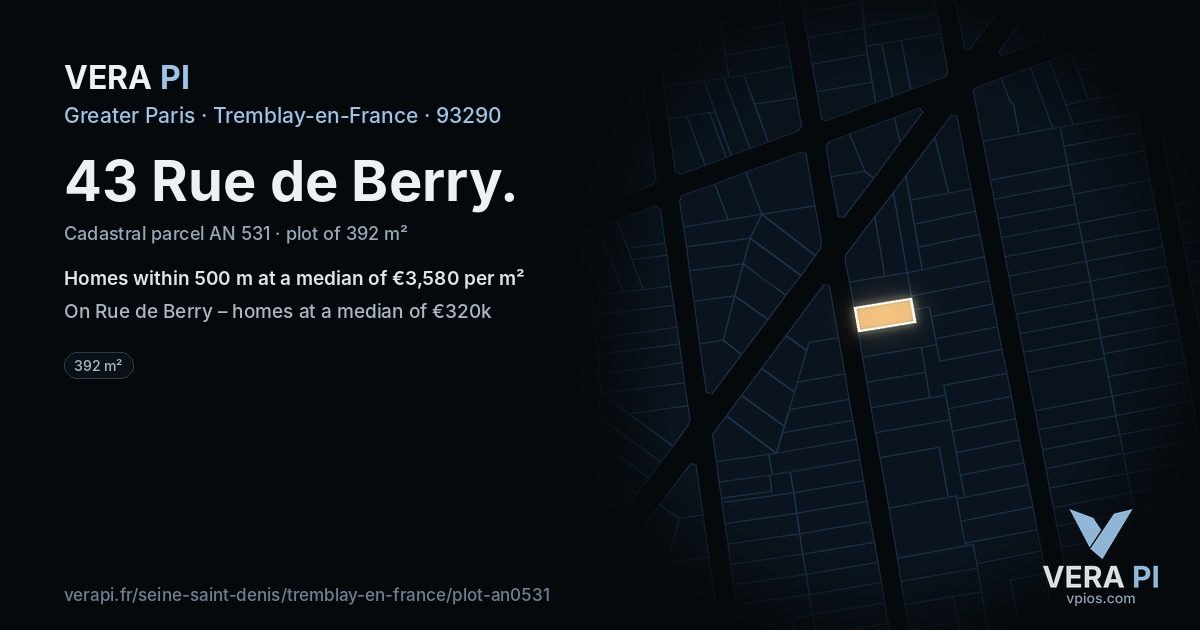 43 Rue de Berry, Tremblay-en-France at night – the plot lit, the parcels around coloured by the prices near them