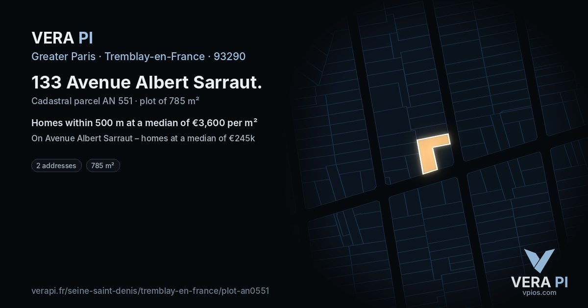 133 Avenue Albert Sarraut, Tremblay-en-France at night – the plot lit, the parcels around coloured by the prices near them