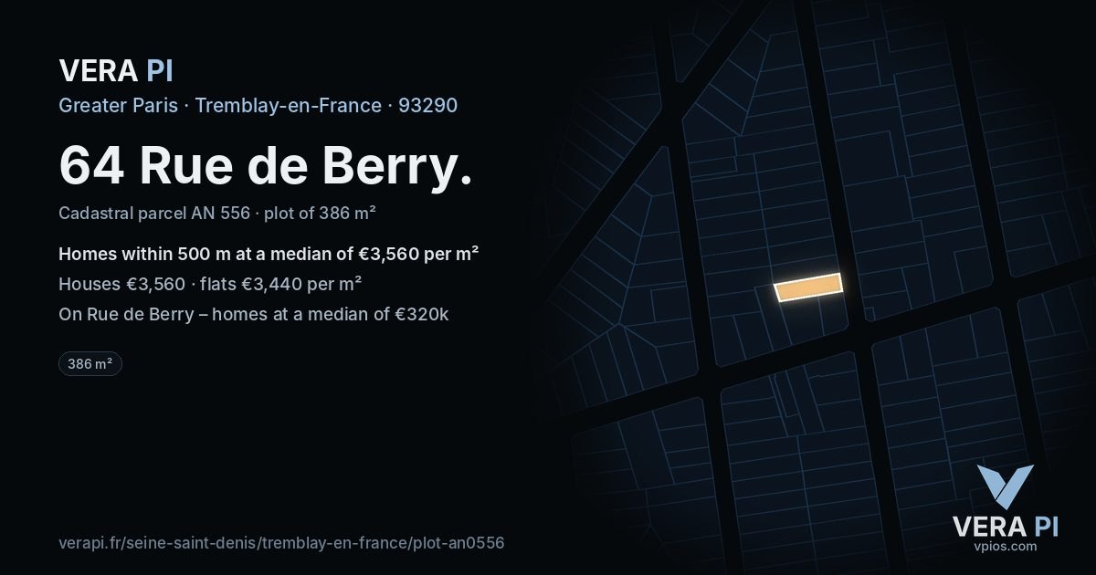64 Rue de Berry, Tremblay-en-France at night – the plot lit, the parcels around coloured by the prices near them