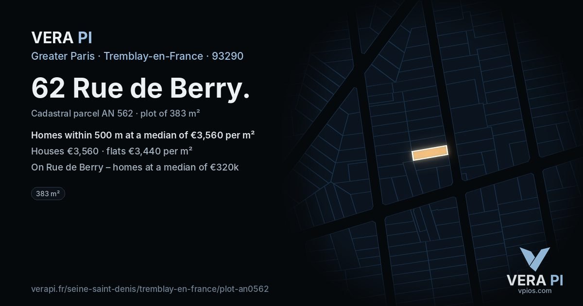 62 Rue de Berry, Tremblay-en-France at night – the plot lit, the parcels around coloured by the prices near them