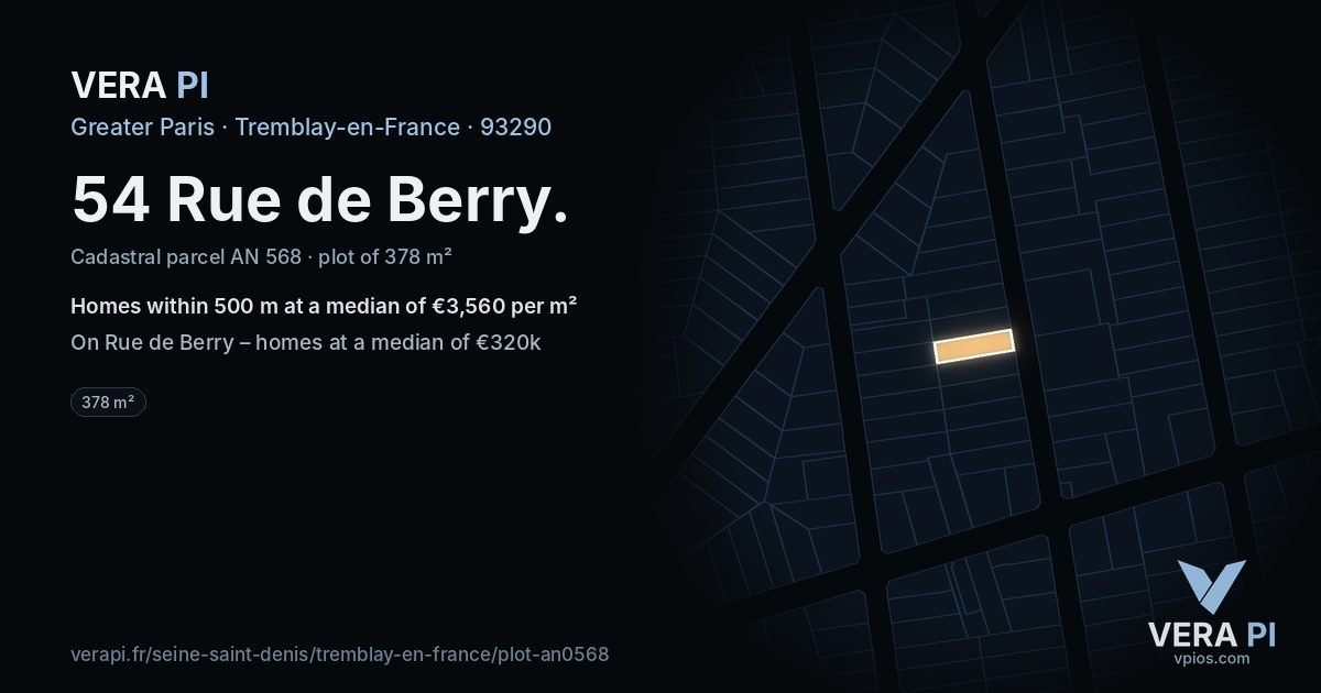 54 Rue de Berry, Tremblay-en-France at night – the plot lit, the parcels around coloured by the prices near them