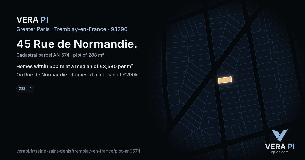 45 Rue de Normandie, Tremblay-en-France at night – the plot lit, the parcels around coloured by the prices near them
