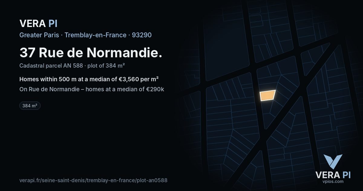 37 Rue de Normandie, Tremblay-en-France at night – the plot lit, the parcels around coloured by the prices near them