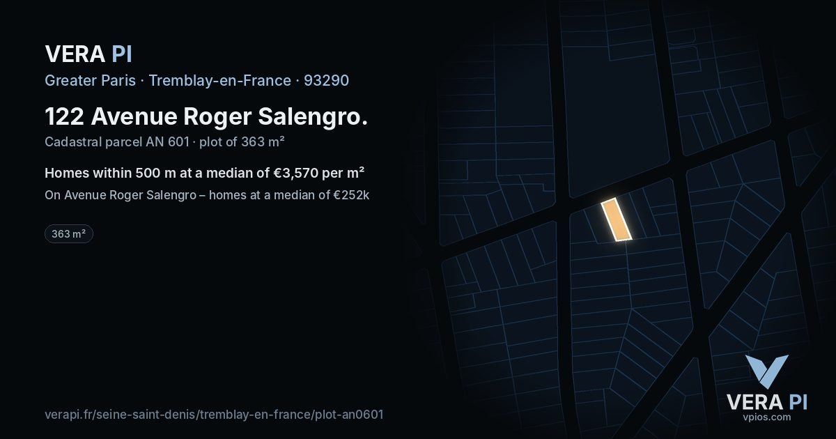 122 Avenue Roger Salengro, Tremblay-en-France at night – the plot lit, the parcels around coloured by the prices near them