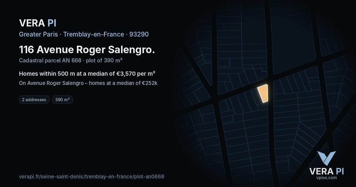 116 Avenue Roger Salengro, Tremblay-en-France at night – the plot lit, the parcels around coloured by the prices near them