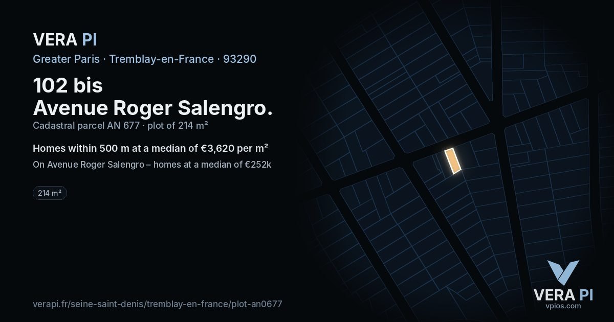 102 bis Avenue Roger Salengro, Tremblay-en-France at night – the plot lit, the parcels around coloured by the prices near them