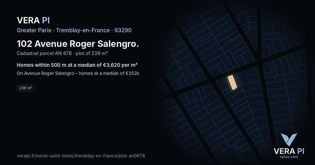 102 Avenue Roger Salengro, Tremblay-en-France at night – the plot lit, the parcels around coloured by the prices near them