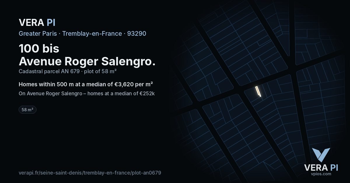 100 bis Avenue Roger Salengro, Tremblay-en-France at night – the plot lit, the parcels around coloured by the prices near them