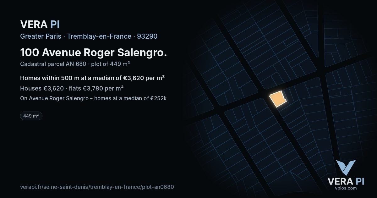 100 Avenue Roger Salengro, Tremblay-en-France at night – the plot lit, the parcels around coloured by the prices near them