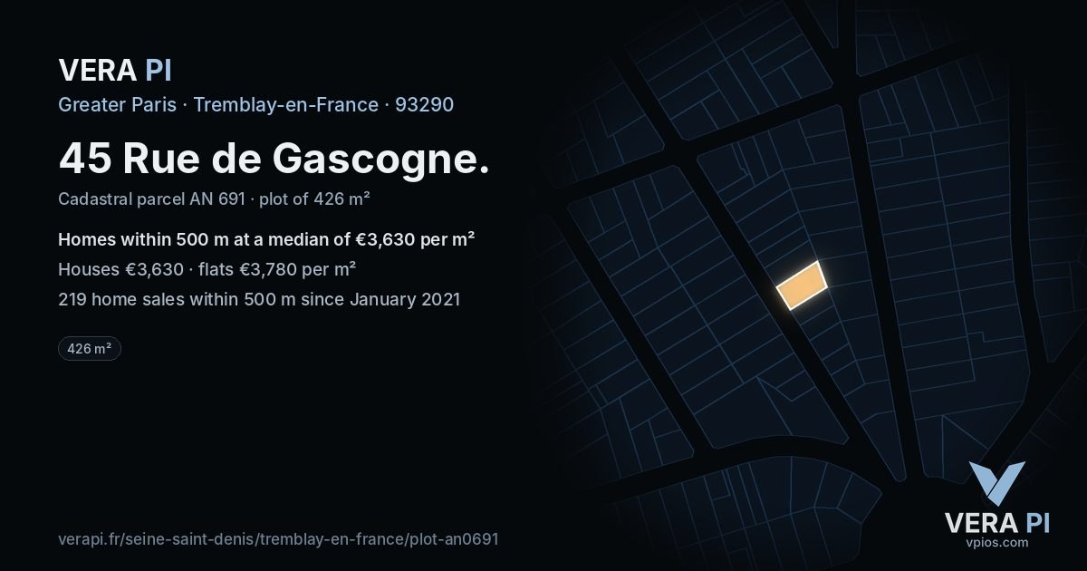 45 Rue de Gascogne, Tremblay-en-France at night – the plot lit, the parcels around coloured by the prices near them