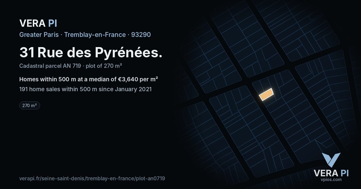 31 Rue des Pyrénées, Tremblay-en-France at night – the plot lit, the parcels around coloured by the prices near them