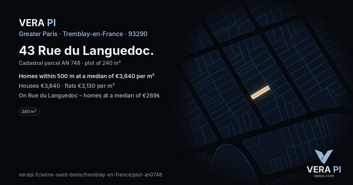 43 Rue du Languedoc, Tremblay-en-France at night – the plot lit, the parcels around coloured by the prices near them