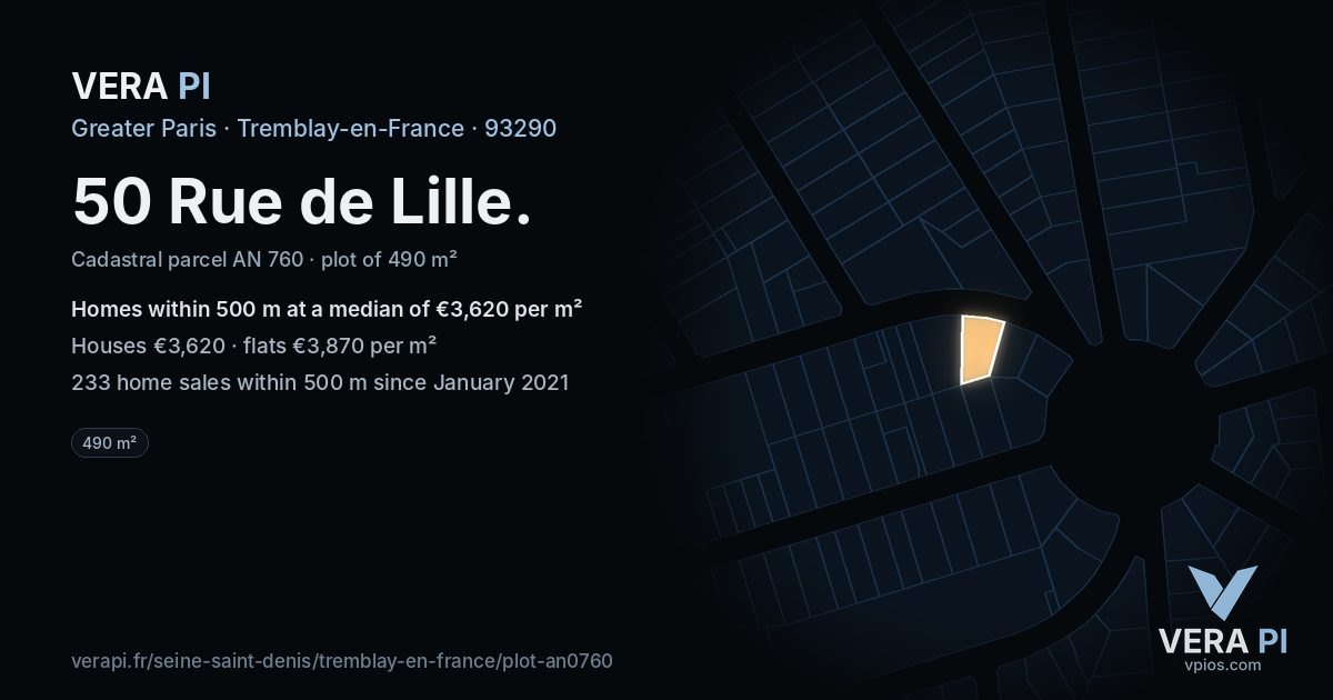 50 Rue de Lille, Tremblay-en-France at night – the plot lit, the parcels around coloured by the prices near them