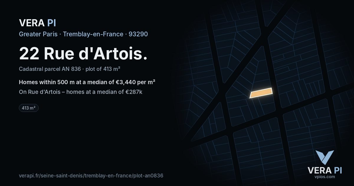 22 Rue d'Artois, Tremblay-en-France at night – the plot lit, the parcels around coloured by the prices near them
