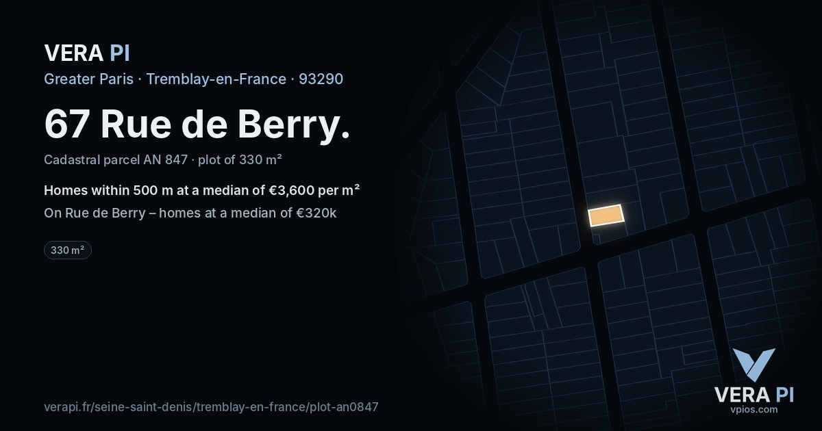 67 Rue de Berry, Tremblay-en-France at night – the plot lit, the parcels around coloured by the prices near them