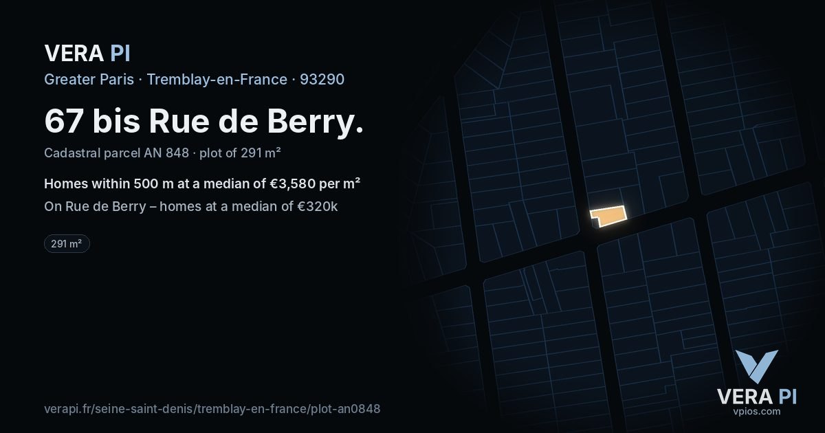 67 bis Rue de Berry, Tremblay-en-France at night – the plot lit, the parcels around coloured by the prices near them