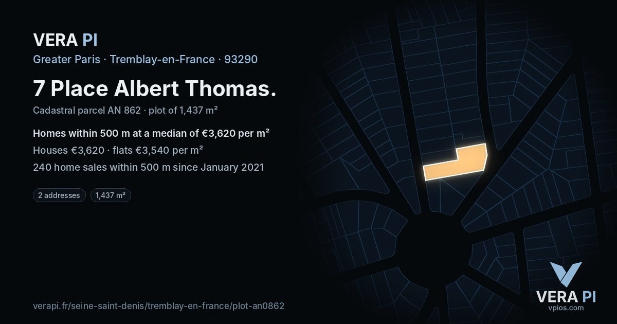 7 Place Albert Thomas, Tremblay-en-France at night – the plot lit, the parcels around coloured by the prices near them