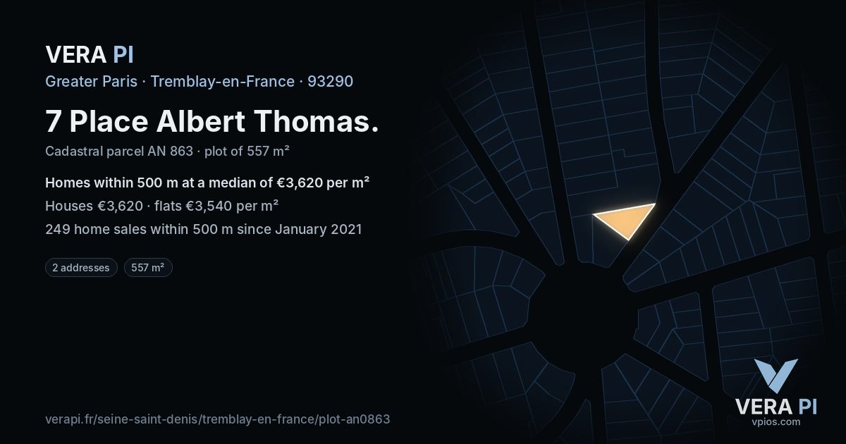 7 Place Albert Thomas, Tremblay-en-France at night – the plot lit, the parcels around coloured by the prices near them