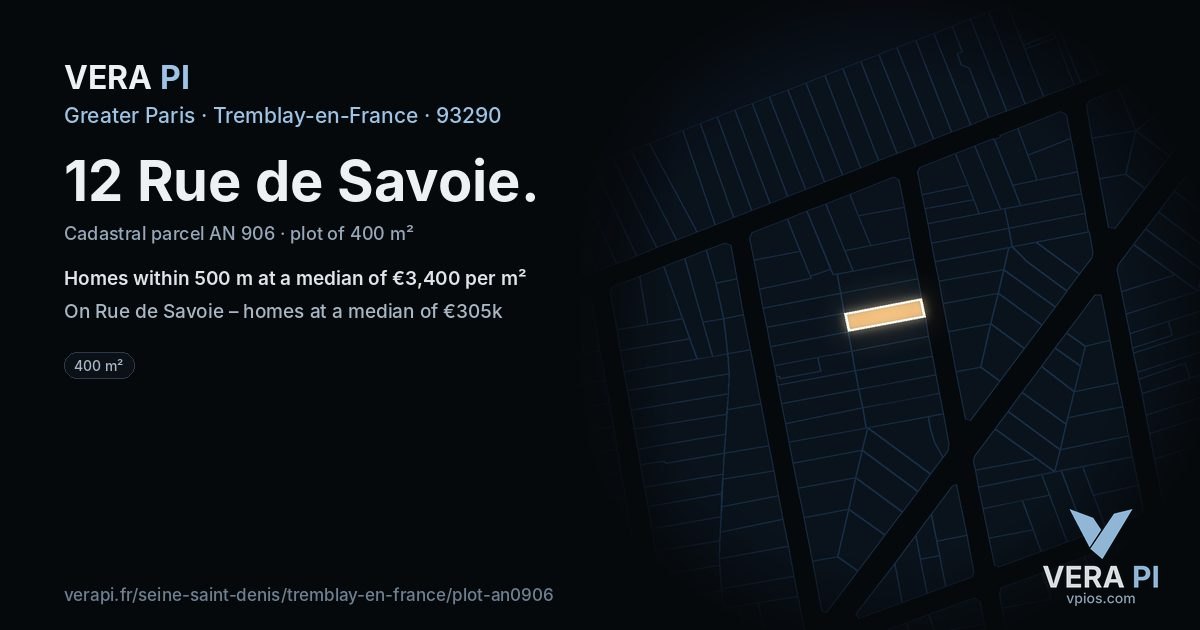 12 Rue de Savoie, Tremblay-en-France at night – the plot lit, the parcels around coloured by the prices near them