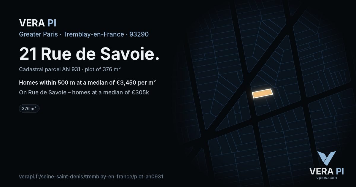 21 Rue de Savoie, Tremblay-en-France at night – the plot lit, the parcels around coloured by the prices near them
