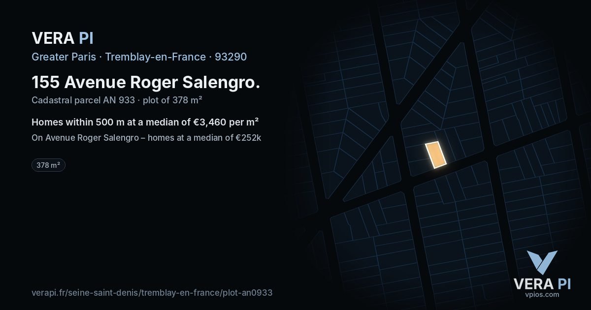 155 Avenue Roger Salengro, Tremblay-en-France at night – the plot lit, the parcels around coloured by the prices near them