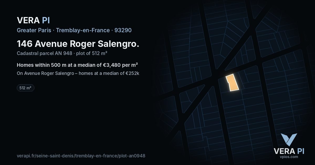 146 Avenue Roger Salengro, Tremblay-en-France at night – the plot lit, the parcels around coloured by the prices near them