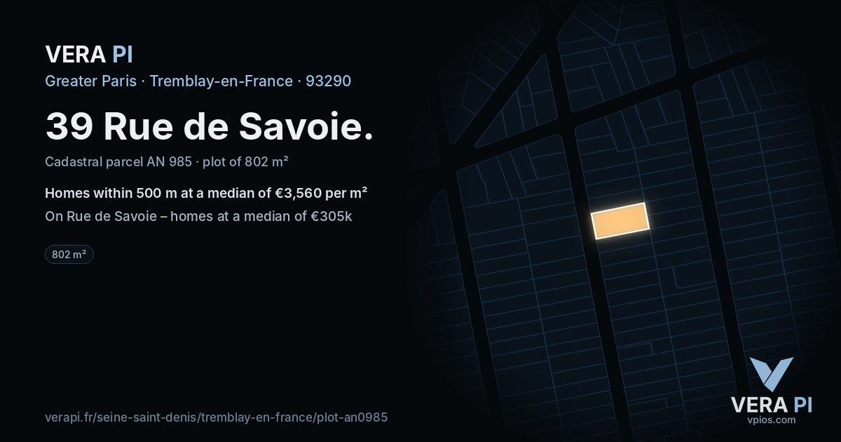 39 Rue de Savoie, Tremblay-en-France at night – the plot lit, the parcels around coloured by the prices near them