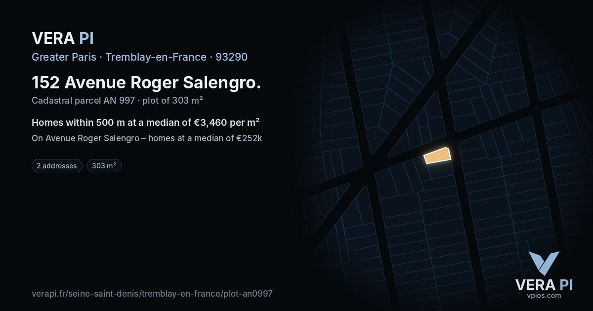152 Avenue Roger Salengro, Tremblay-en-France at night – the plot lit, the parcels around coloured by the prices near them