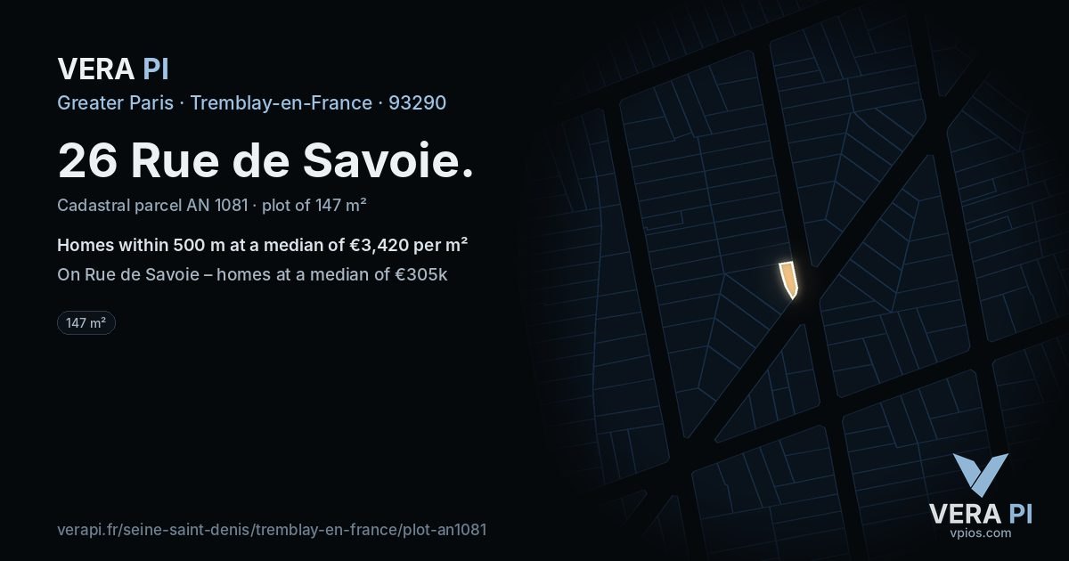 26 Rue de Savoie, Tremblay-en-France at night – the plot lit, the parcels around coloured by the prices near them