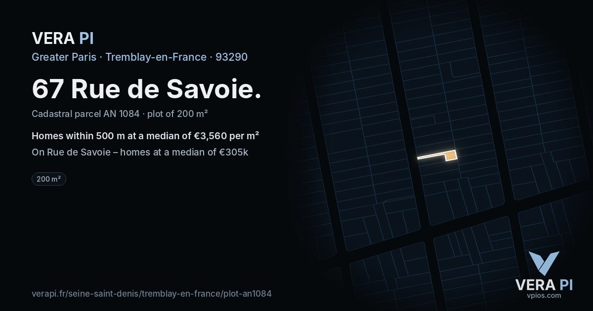 67 Rue de Savoie, Tremblay-en-France at night – the plot lit, the parcels around coloured by the prices near them