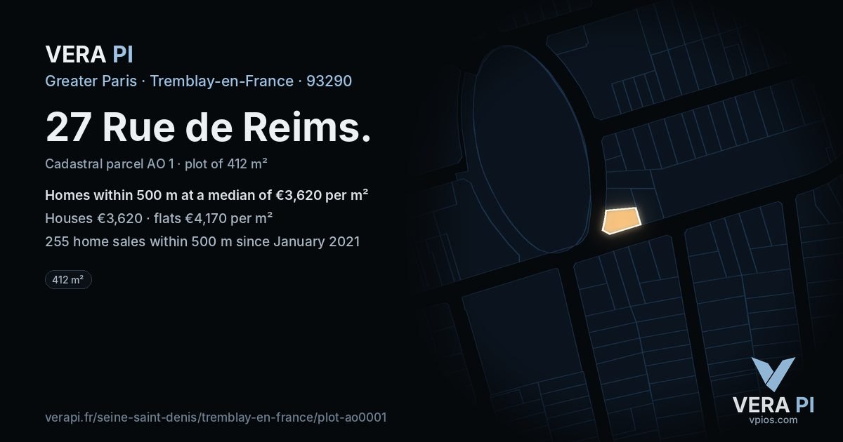 27 Rue de Reims, Tremblay-en-France at night – the plot lit, the parcels around coloured by the prices near them
