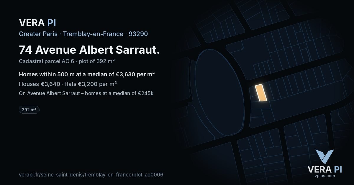 74 Avenue Albert Sarraut, Tremblay-en-France at night – the plot lit, the parcels around coloured by the prices near them