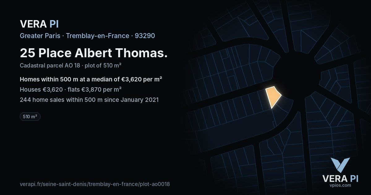 25 Place Albert Thomas, Tremblay-en-France at night – the plot lit, the parcels around coloured by the prices near them