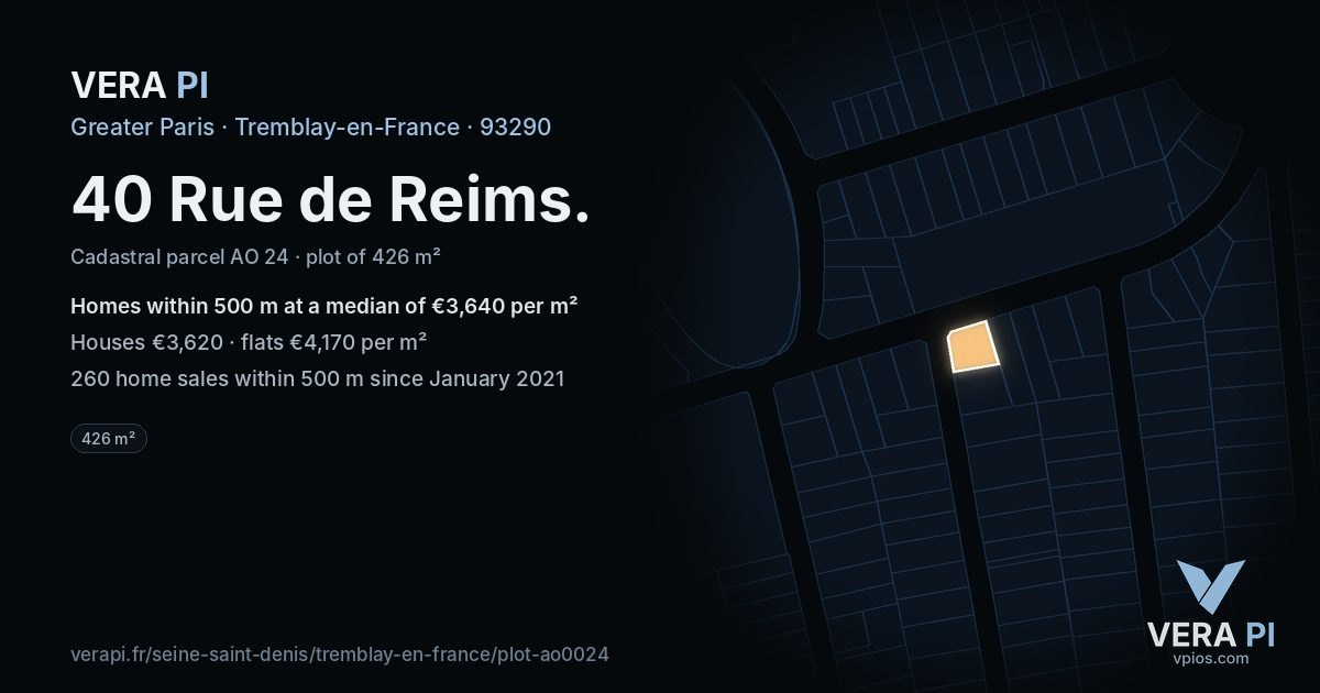40 Rue de Reims, Tremblay-en-France at night – the plot lit, the parcels around coloured by the prices near them