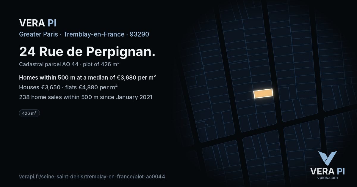 24 Rue de Perpignan, Tremblay-en-France at night – the plot lit, the parcels around coloured by the prices near them
