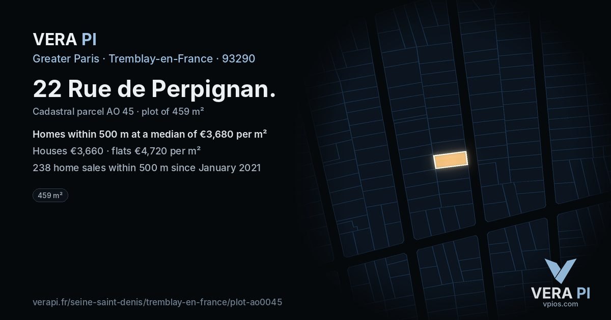 22 Rue de Perpignan, Tremblay-en-France at night – the plot lit, the parcels around coloured by the prices near them
