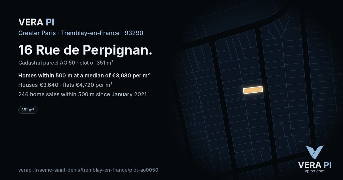16 Rue de Perpignan, Tremblay-en-France at night – the plot lit, the parcels around coloured by the prices near them