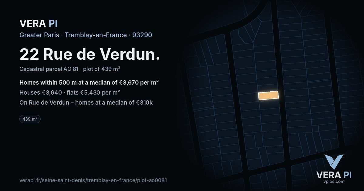 22 Rue de Verdun, Tremblay-en-France at night – the plot lit, the parcels around coloured by the prices near them