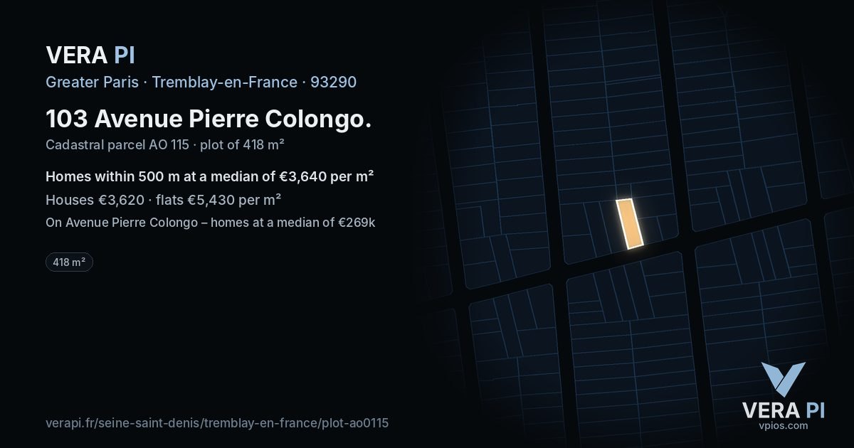 103 Avenue Pierre Colongo, Tremblay-en-France at night – the plot lit, the parcels around coloured by the prices near them