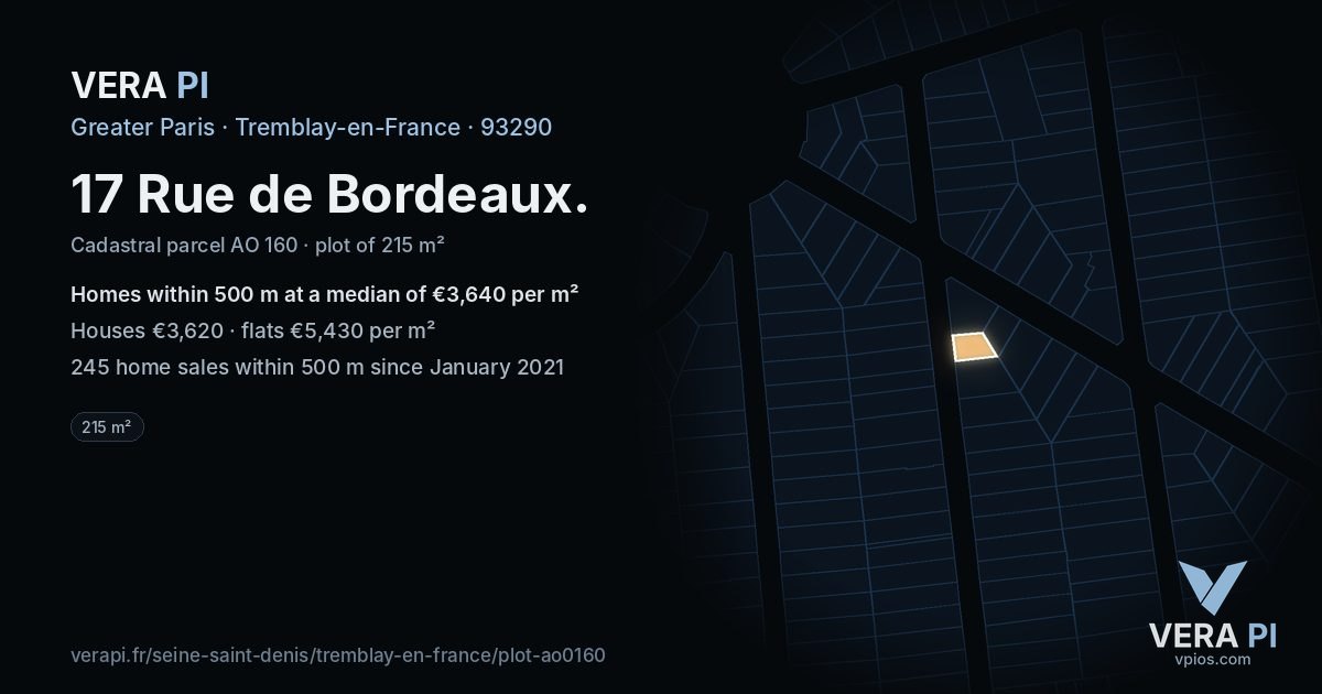17 Rue de Bordeaux, Tremblay-en-France at night – the plot lit, the parcels around coloured by the prices near them