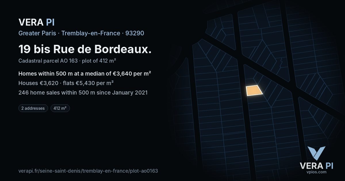 19 bis Rue de Bordeaux, Tremblay-en-France at night – the plot lit, the parcels around coloured by the prices near them