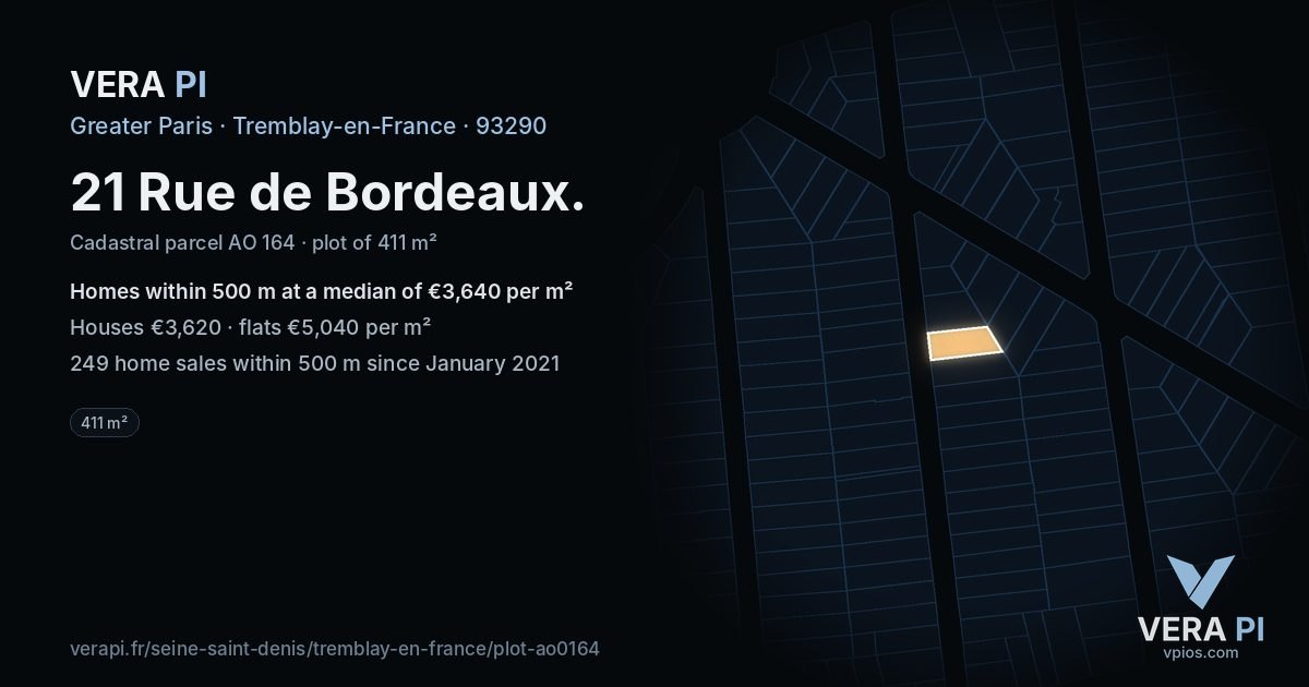 21 Rue de Bordeaux, Tremblay-en-France at night – the plot lit, the parcels around coloured by the prices near them