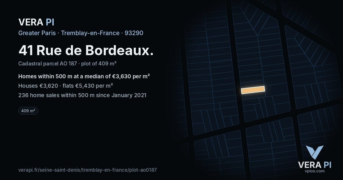 41 Rue de Bordeaux, Tremblay-en-France at night – the plot lit, the parcels around coloured by the prices near them