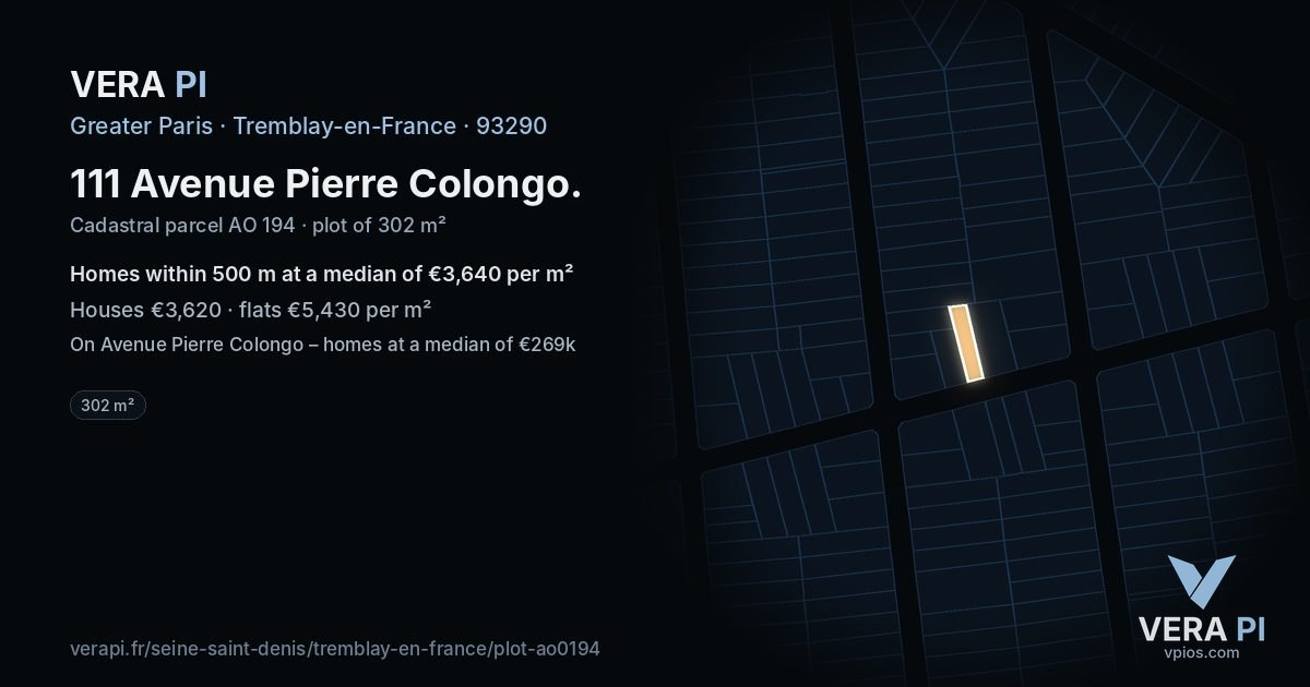 111 Avenue Pierre Colongo, Tremblay-en-France at night – the plot lit, the parcels around coloured by the prices near them
