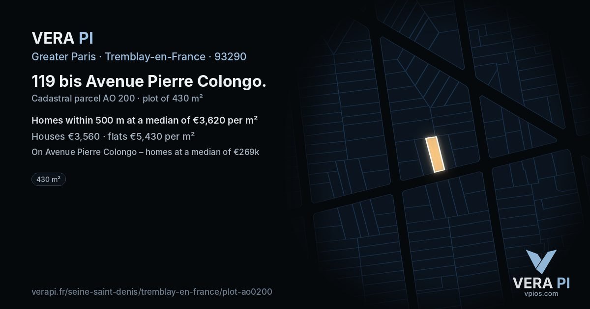 119 bis Avenue Pierre Colongo, Tremblay-en-France at night – the plot lit, the parcels around coloured by the prices near them