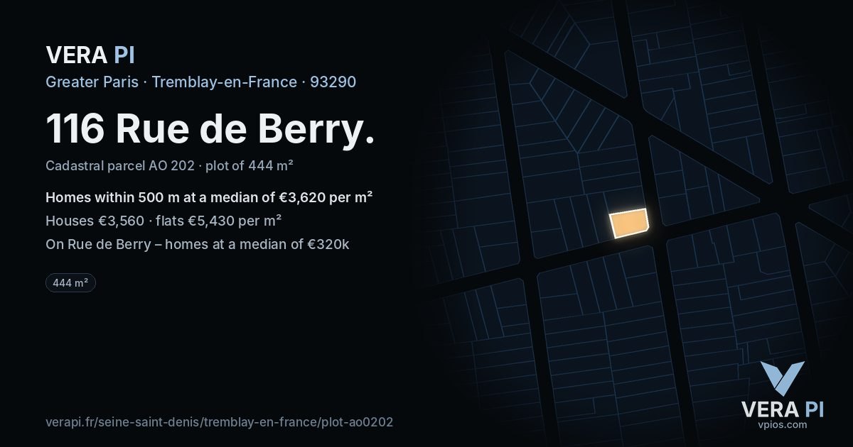 116 Rue de Berry, Tremblay-en-France at night – the plot lit, the parcels around coloured by the prices near them