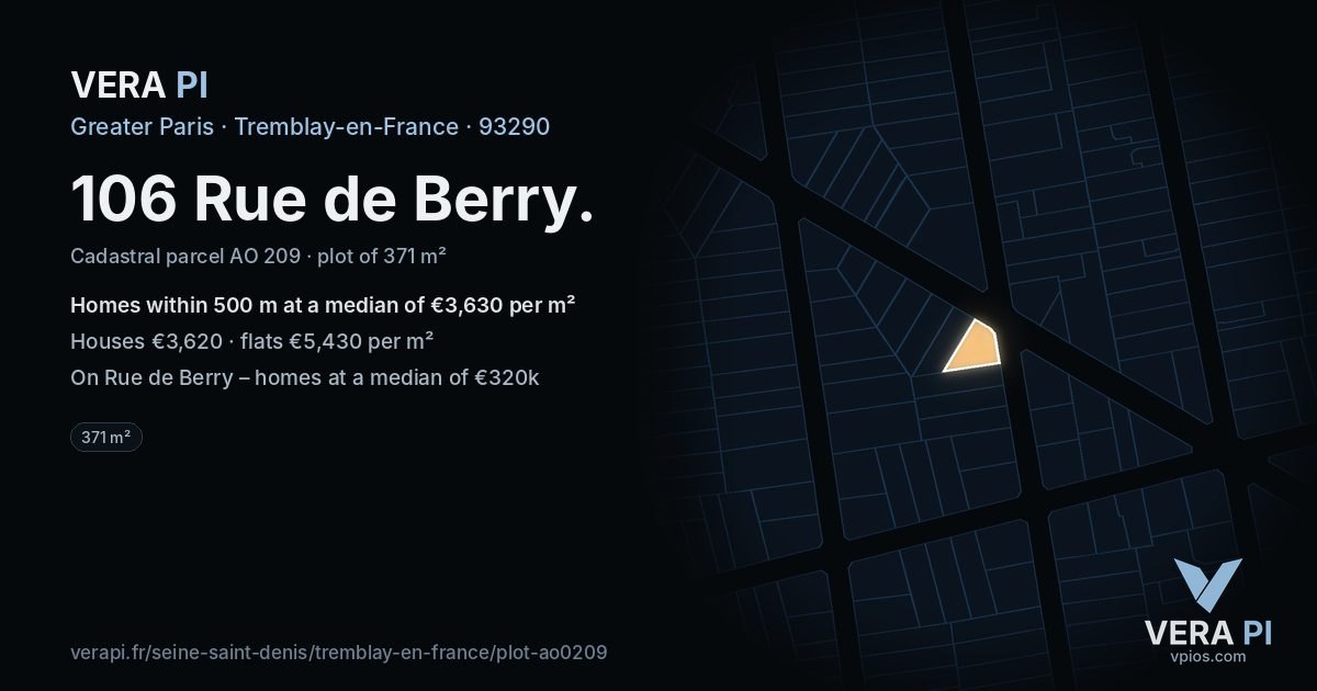 106 Rue de Berry, Tremblay-en-France at night – the plot lit, the parcels around coloured by the prices near them