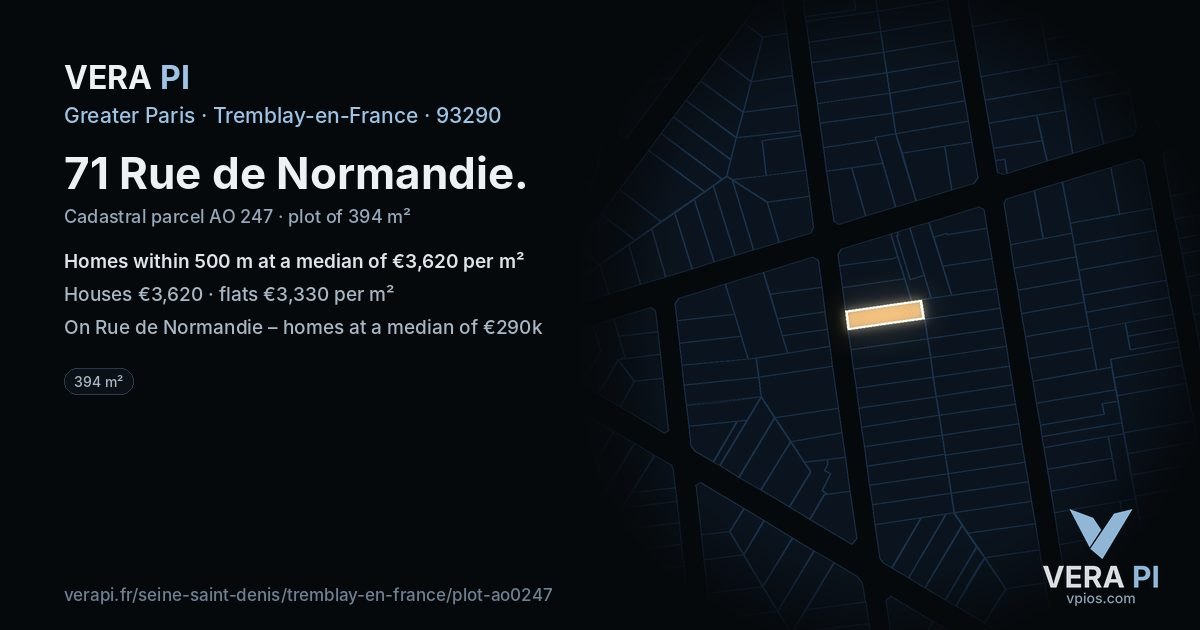 71 Rue de Normandie, Tremblay-en-France at night – the plot lit, the parcels around coloured by the prices near them