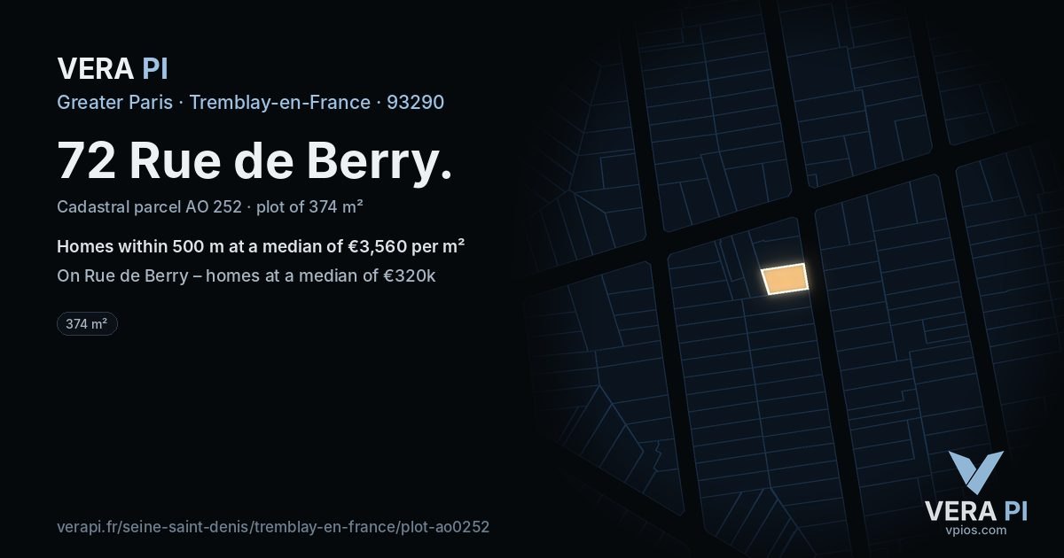 72 Rue de Berry, Tremblay-en-France at night – the plot lit, the parcels around coloured by the prices near them